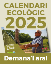 Demana ara el Calendari Ecològic 2025! Enviament gratuït a domicili